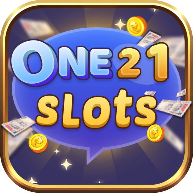 ONE 21 SLOTS YONO TYPE APK { BONUS-25 } ONE21 SLOTS APK LINK | ONE 21 SLOTS APK DOWNLOAD LINK